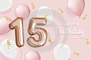 Happy 15th birthday pink foil balloon greeting background.