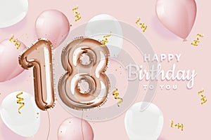 Happy 18th birthday pink foil balloon greeting background.