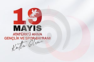 Happy 19 May Commemoration of Atatürk, Youth and Sports Day. Vector illustration, post, postcard, banner wallpaper design