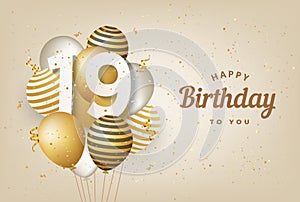 Happy 19th birthday with gold balloons greeting card background.