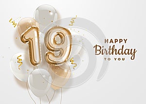 Happy 19th birthday gold foil balloon greeting background.