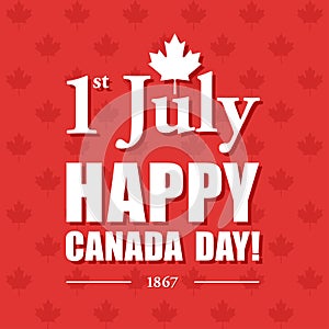 Happy 1th of July Canada Day card or background with Maple leaf.