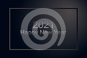 Happy 2021 New Year sign premium silver style horizontal poster. Black matte corporate banner, party flyer with frame, holiday