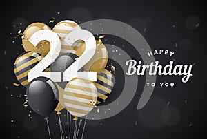Happy 22th birthday balloons greeting card black background.