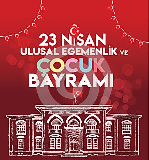 Happy 23 april National Sovereignty and childrens day vector Turkish: 23 nisan ulusal egemenlik ve cocuk bayrami kutlu olsun