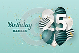 Happy 25th birthday with green balloons greeting card background.