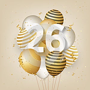 Happy 26th birthday with gold balloons greeting card background.