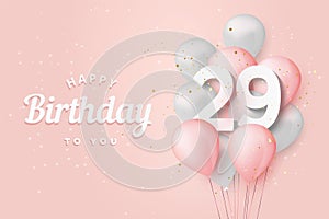 Happy 29th birthday balloons greeting card background.