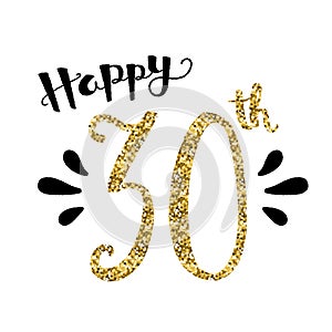HAPPY 30th hand-lettered gold glitter card