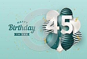 Happy 45th birthday with green balloons greeting card background.