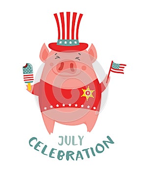 Happy 4th of July. Funny pig celebration USA independence day holding an ice cream and a American flag. Greeting card. -