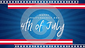 Happy 4th of July - Happy Independence Day United States July 4 lettering footage text animation