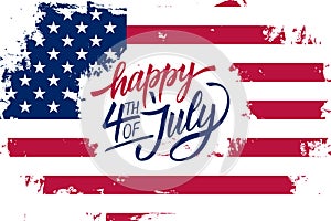 Happy 4th of July Independence Day greeting card with american flag brush stroke background and hand lettering text design.
