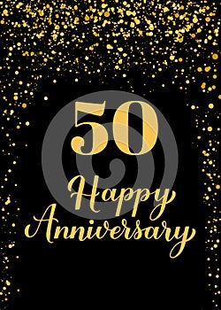Happy 50th Anniversary handwritten celebration poster. Black and gold confetti birthday or wedding anniversary party decorations.