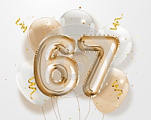 Happy 67th birthday gold foil balloon greeting background.