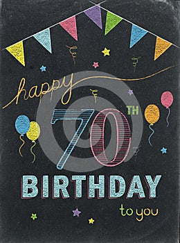 HAPPY 70th BIRTHDAY! color chalk lettering card