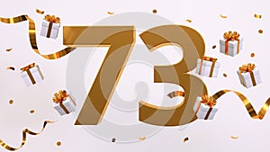 Happy 73 birthday party celebration. Gold numbers with glitter gold confetti, serpentine, gifts. Festive background. Decoration