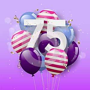 Happy 75th birthday greeting card with balloons. 75 years anniversary.