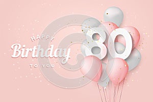 Happy 80th birthday balloons greeting card background.