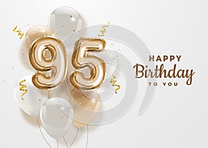 Happy 95th birthday gold foil balloon greeting background.