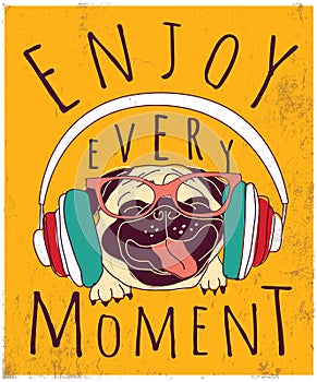 Happy animal pug enjoy music poster sign.