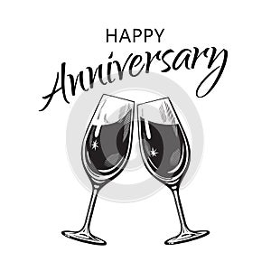 Happy Anniversary card. Text and two sparkling glasses of wine or champagne Vector illustration.