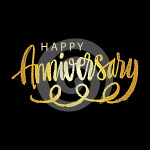 Happy Anniversary lettering design. Gold color. Hand drawn calligraphy.