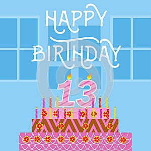 Happy Birthday 13 th old Pink Cake postcard - hand lettering - handmade calligraphy