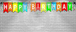Happy Birthday Banner Flags In Front Of Gray Brick Wall - 3D Illustration With Lights