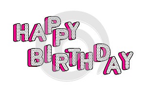 Happy birthday banner text with hot pink shadow themed party lol doll surprise.  Black and white dots, 3D letters design photo