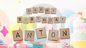 Happy Birthday card for a boy named Anton