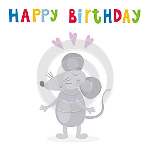 Happy birthday card with funny cute mouse cartoon style. vector print
