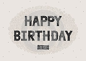 Happy birthday card with hand drawn lettering