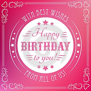 Happy birthday card. Typography letters font type