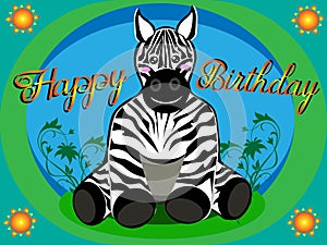 Happy birthday card of zebra for kids in infant mode and in vector