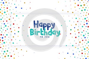 Happy birthday celebration confetti card design