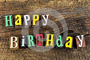 Happy birthday celebration love letterpress