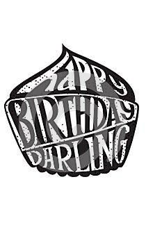 Happy birthday darling lettering banner. Vector illustration