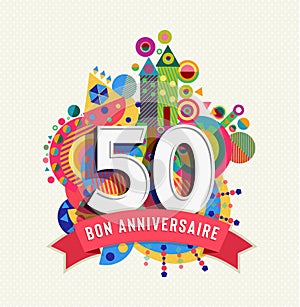 Happy birthday 50 year french greeting card