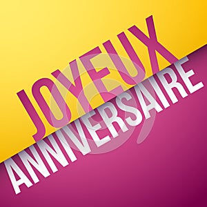 Happy Birthday in French : Joyeux Anniversaire