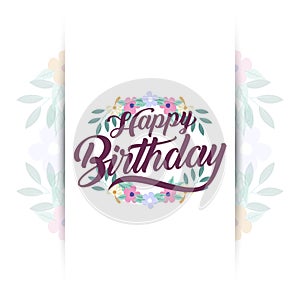 Happy birthday greeting card with beautiful flower wreath usable for background template