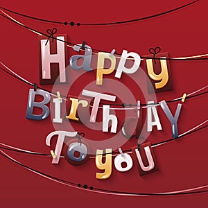Happy birthday greeting card. Clothespins and colorful letters hanging on rope. Vector.