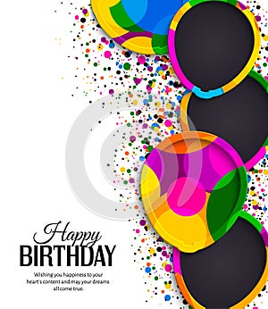 Happy birthday greeting card. Paper balloons with colorful borders. Drops color on background. Vector illustration.