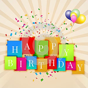 Happy Birthday Greeting Typography On Colorful Blocks With Confetti Realistic Balloons On Sunburst Background