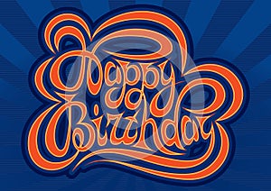 HAPPY BIRTHDAY hand lettering - handmade calligraphy