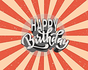 Happy birthday hand lettering text, brush ink calligraphy, vector type design, isolated on white background.