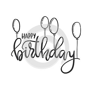 Happy Birthday. Hand lettering typography template. For posters, greeting cards, prints, balloons, party decorations.