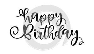 HAPPY BIRTHDAY. Handwritten modern brush lettering typography and calligraphy text.