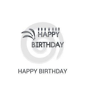 Happy birthday icon. Trendy Happy birthday logo concept on white