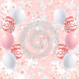 Happy birthday illustration. Greeting card with realistic pink and silver air balloons